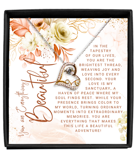 You Are Everything Beautiful Dancing Heart Necklace