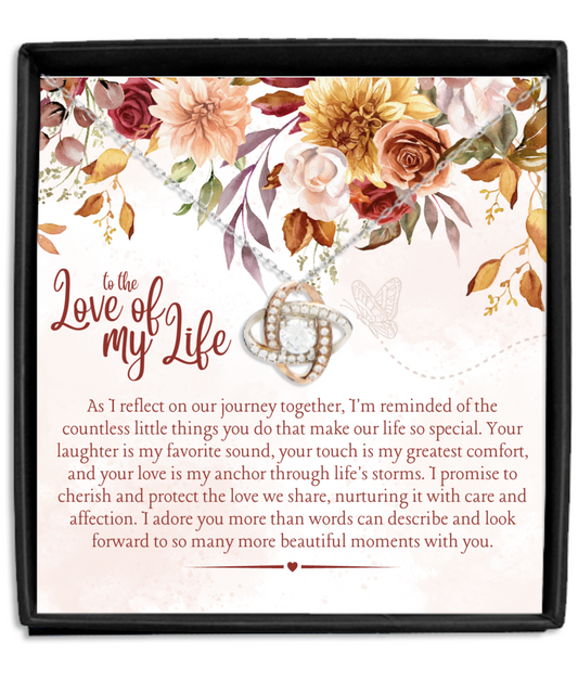 to the Love of My Life Rose Gold Love Knot Necklace