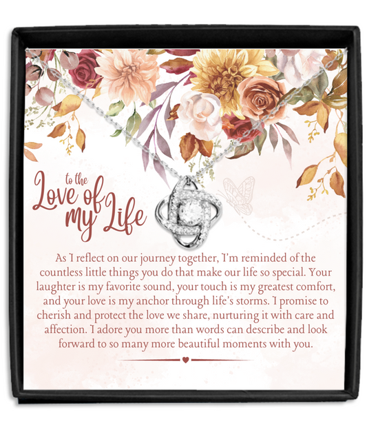 to the Love of My Life Silver Love Knot Necklace
