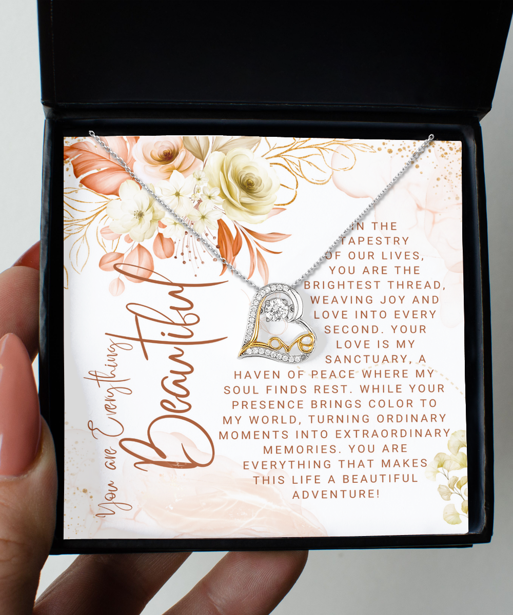You Are Everything Beautiful Dancing Heart Necklace
